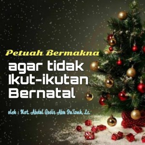 petuah-bermakna-agar-tidak-ikut-ikutan-bernatal